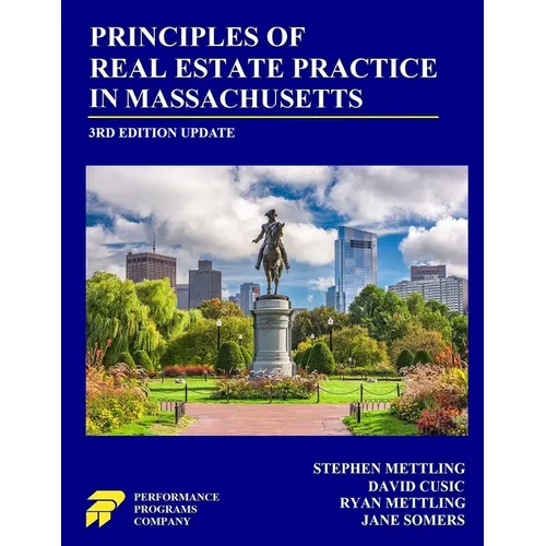 Principles of Real Estate Practice in Massachusetts: 3rd Edition