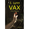 VAX: A post-covid dystopia