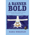 A Banner Bold