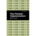 The Female-Impersonators