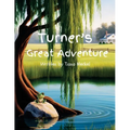 Turner's Great Adventure