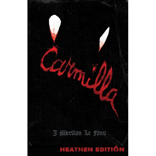 Carmilla (Heathen Edition)