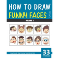 How to Draw Funny Faces for Kids - Volume 1