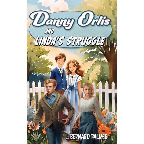Danny Orlis and Linda's Struggle