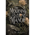 The Mourning of Leone Manor