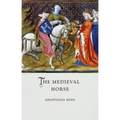 The Medieval Horse