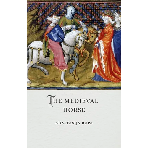 The Medieval Horse