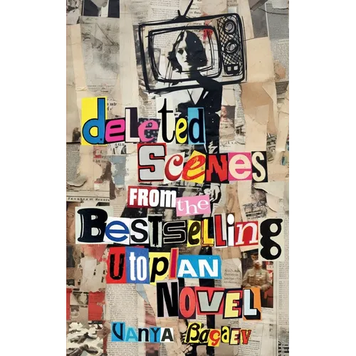 Deleted Scenes from the Bestselling Utopian Novel