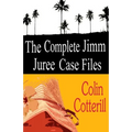 The Complete Jimm Juree Case Files: 12 Short Stories