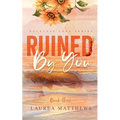 Ruined By You