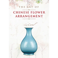 The Art of Chinese Flower Arrangement