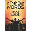 In Their Own Words
