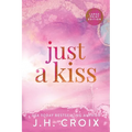 Just A Kiss