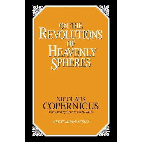 On the Revolutions of Heavenly Spheres