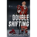 Double Shifting