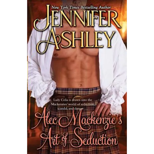 Alec Mackenzie's Art of Seduction: Mackenzies