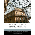 Adventures in Home-Making