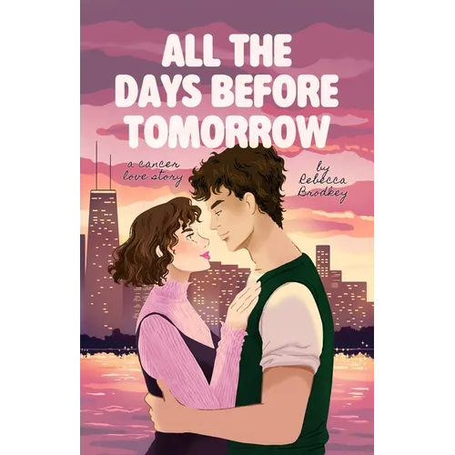 All the Days Before Tomorrow