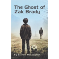 The Ghost of Zak Brady