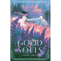Good Souls: A Cozy Ghost Story
