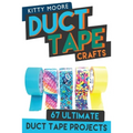 Duct Tape Crafts (3rd Edition): 67 Ultimate Duct Tape Crafts - For Purses, Wallets & Much More!