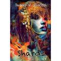 Shards: The Beginning of "Strings"