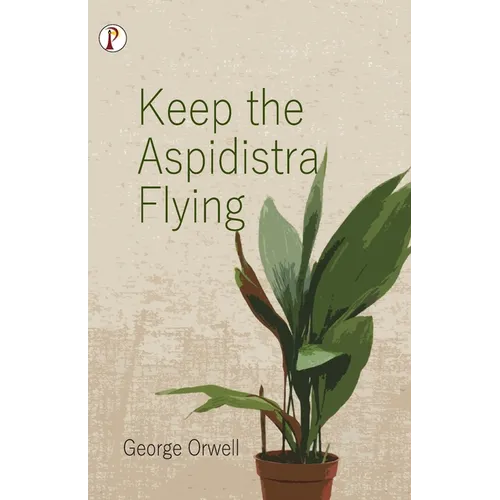 Keep the Aspidistra Flying