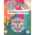 Cat Butt Coloring Book: Cat Butts for All Ages and Ailurophile (Cat lovers)