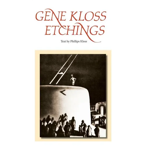 Gene Kloss Etchings: Text by Phillips Kloss