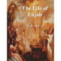 The Life of Elijah