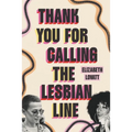 Thank You for Calling the Lesbian Line