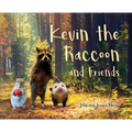 Kevin the Raccoon and Friends
