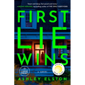 First Lie Wins: Reese's Book Club Pick (A Novel)
