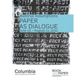 Material Assumptions: Paper as Dialogue