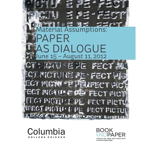 Material Assumptions: Paper as Dialogue