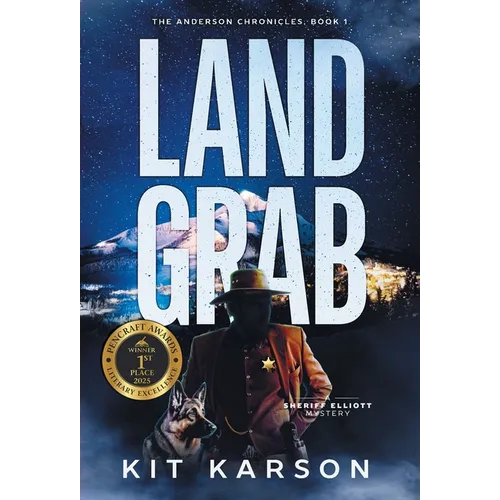Land Grab: A Sheriff Elliot Mystery