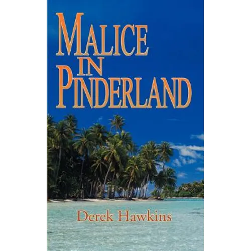 Malice in Pinderland