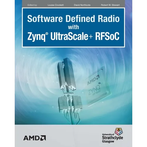Software Defined Radio with Zynq Ultrascale+ RFSoC