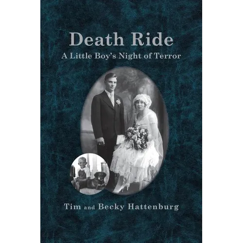 Death Ride: A Little Boy's Night of Terror