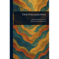 Our Philadelphia