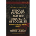 Unequal Exchange and the Prospects of Socialism