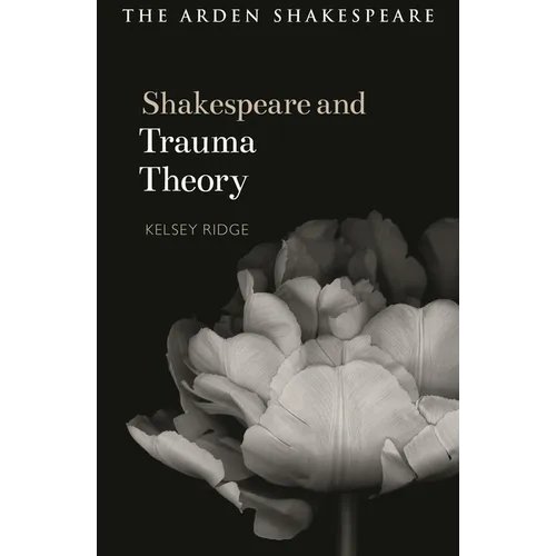 Shakespeare and Trauma Theory