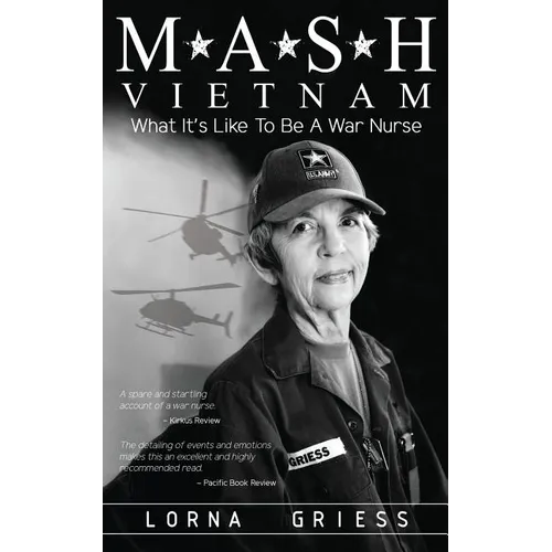 M*A*S*H Vietnam: What it's like to be a war nurse