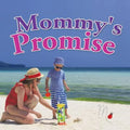 Mommy's Promise