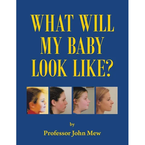 What Will My Baby Look Like?