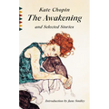 The Awakening and Selected Stories