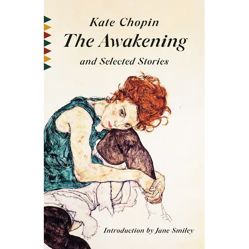 The Awakening and Selected Stories