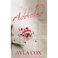 Addicted: A Best Friends to Lovers Spicy Romance