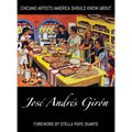 Chicano Artists America Should Know About: José Andrés Girón