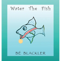 Water The Fish